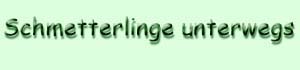 Schmetterlinge unterwegs